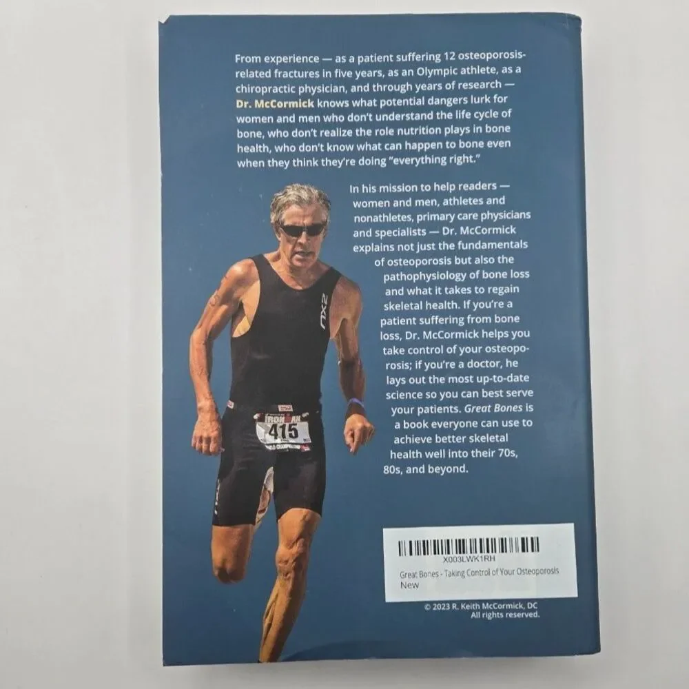 Great Bones: Taking Control of Your Osteoporosis R. Keith McCormick DC Paperback